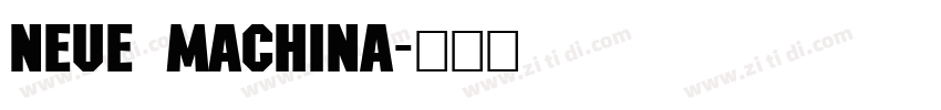 Neue Machina字体转换